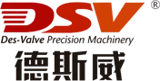 Kunshan Des-Valve Precision Machinery Co., Ltd